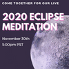 *2020 Eclipse Meditation*
