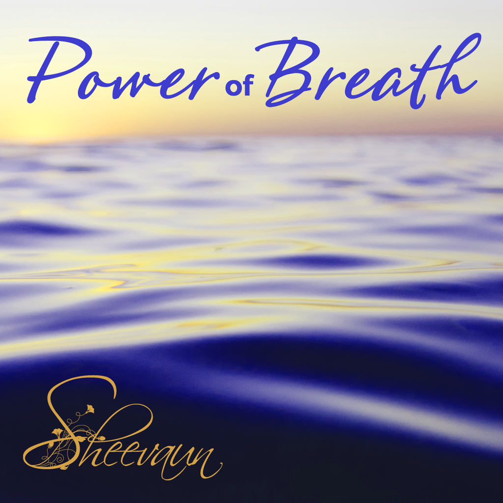 Power of Breath - Breathe Like the Ancients and Breath for More Health and Life