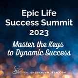 Epic Life Success Summit 2023