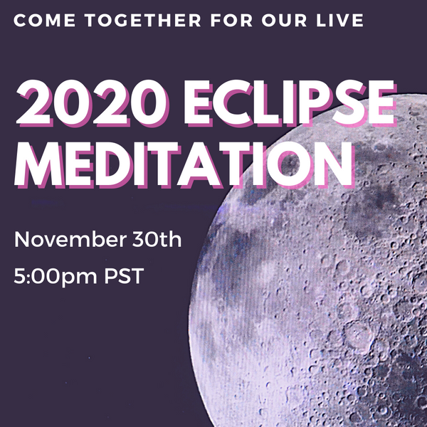 *2020 Eclipse Meditation* - Energetic Solutions