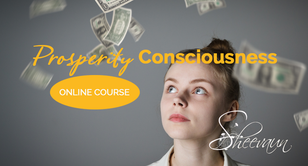 Prosperity Consciousness Transmissions, Unlock Prosperity Blocks - Energetic Solutions, Sheevaun Moran
