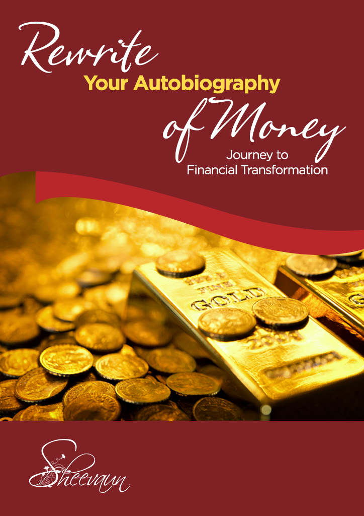 Re-Write Your Autobiography of Money - Energetic Solutions, Inc Sheevaun Moran